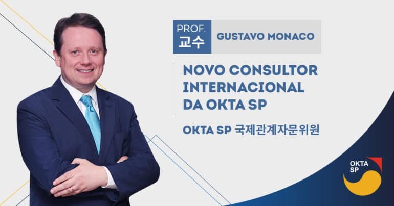 Gustavo Monaco será Consultor Internacional da OKTA-SP